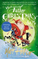 Father Christmas and Me (Haig Matt)(Paperback / softback)