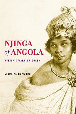 Njinga of Angola - Africa's Warrior Queen (Heywood Linda M.)(Paperback / softback)
