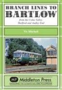 Branch Lines to Bartlow - from the Syour Valley, Shelford and Audley End (Mitchell Vic)(Pevná vazba)