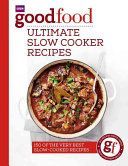 Good Food: Ultimate Slow Cooker Recipes (Good Food Guides)(Paperback)