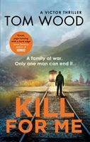 Kill For Me (Wood Tom)(Paperback / softback)