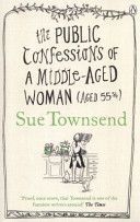 Townsend Sue Public Confessions of a Middle-aged Woman (Paperback)