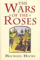 Wars of the Roses (Hicks Michael)(Paperback)
