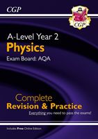 New A-Level Physics for 2018: AQA Year 2 Complete Revision & Practice with Online Edition (CGP Books)(Paperback / softback)