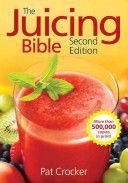 Juicing Bible (Crocker Pat)(Paperback)