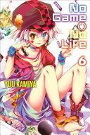 No Game No Life, Volume 6 (Kamiya Yuu)(Paperback)