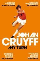 My Turn: The Autobiography (Cruyff Johan)(Paperback)