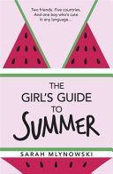 Girl's Guide to Summer (Mlynowski Sarah)(Paperback)