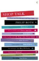 Shop Talk - A Writer and His Colleagues and Their Work (Roth Philip)(Paperback)