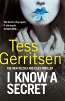 I Know a Secret (Gerritsen Tess)(Paperback)