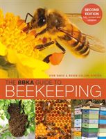 BBKA Guide to Beekeeping, Second Edition (Davis Ivor)(Paperback)