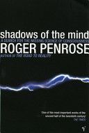 Shadows of the Mind - A Search for the Missing Science of Consciousness (Penrose Roger)(Paperback)
