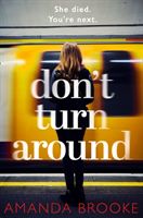 Don't Turn Around - A Heart-Stopping Gripping Domestic Suspense (Brooke Amanda)(Paperback / softback)