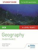 OCR A Level Geography Student Guide 3: Geographical Debates: Climate; Disease; Oceans; Food; Hazards (Stiff Peter)(Paperback)