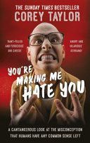 You're Making Me Hate You (Taylor Corey)(Paperback)
