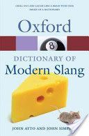 Oxford Dictionary of Modern Slang (Ayto John)(Paperback)