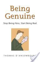 Being Genuine - Stop Being Nice, Start Being Real (D'Ansembourg Thomas)(Paperback)