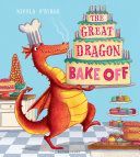 Great Dragon Bake off (O'Byrne Nicola)(Paperback)