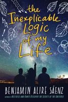 Inexplicable Logic of My Life (Saenz Benjamin Alire)(Paperback)