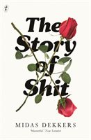 Story Of Shit (Dekkers Midas)(Paperback)