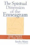 Spiritual Dimension of the Enneagram - Nine Faces of the Soul (Maitri Sandra)(Paperback)