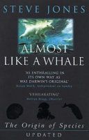 Almost Like a Whale - The 'Origin of Species' Updated (Jones Steve)(Paperback)
