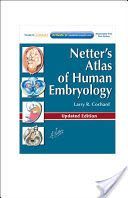 Netter's Atlas of Human Embryology (Cochard Larry R.)(Paperback)
