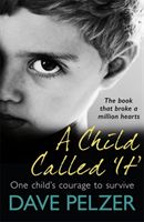 Child Called It (Pelzer Dave)(Paperback / softback)