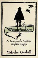 Witchfinders - A Seventeenth-century English Tragedy (Gaskill Malcolm)(Paperback)