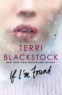 If I'm Found (Blackstock Terri)(Paperback)