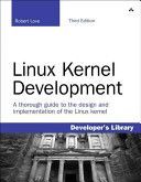 Linux Kernel Development (Love Robert)(Paperback)