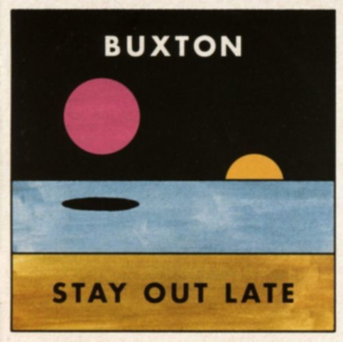 Stay Out Late (Buxton) (Vinyl / 12