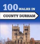 100 Walks in County Durham (Richardson Gary)(Paperback)