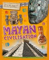 Explore!: Mayans (Howell Izzi)(Paperback)