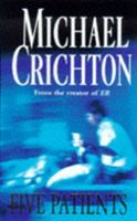 Five Patients (Crichton Michael)(Paperback)