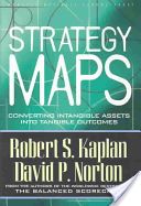 Strategy Maps - Converting Intangible Assets into Tangible Outcomes (Kaplan Robert Steven)(Pevná vazba)