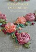 Ribbonwork Embroidery - Techniques and Projects (Long Sophie)(Paperback)