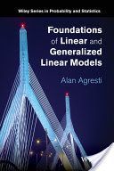 Foundations of Linear and Generalized Linear Models (Agresti Alan)(Pevná vazba)