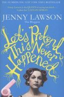 Let's Pretend This Never Happened (Lawson Jenny)(Paperback)