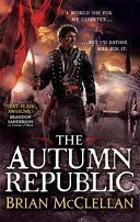 Autumn Republic (McClellan Brian)(Paperback)