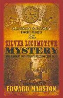 Silver Locomotive Mystery (Marston Edward)(Paperback)