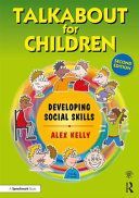 Talkabout for Children 2 (second edition) - Developing Social Skills (Kelly Alex (Managing director of 'Alex Kelly Ltd'. Speech therapist Social Skills and Communication Consultant UK.))(Paperback)