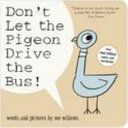 Don't Let the Pigeon Drive the Bus! (Willems Mo)(Board book)