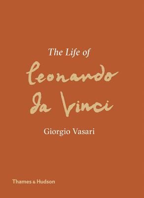 Life of Leonardo da Vinci (Giorgio Vasari)(Pevná vazba)