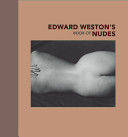 Edward Weston's Book of Nudes (Weston Edward)(Pevná vazba)