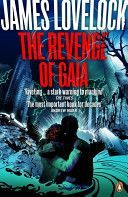 Revenge of Gaia - Why the Earth is Fighting Back - and How We Can Still Save Humanity (Lovelock James)(Paperback)