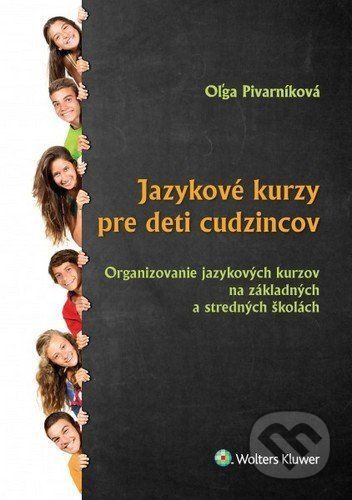 Jazykové kurzy pre deti cudzincov - Oľga Pivarníková