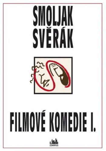Filmové komedie S+S I. - Zdeněk Svěrák, Ladislav Smoljak - e-kniha