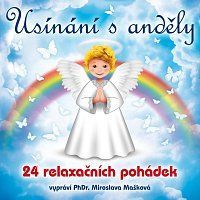 PhDr. Miroslava Mašková – Usínání s anděly - 24 relaxačních pohádek MP3
