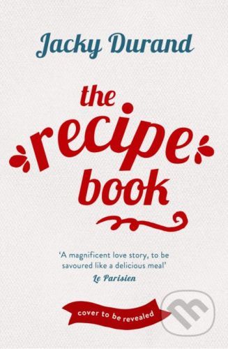 The Little French Recipe Book - Jacky Durand